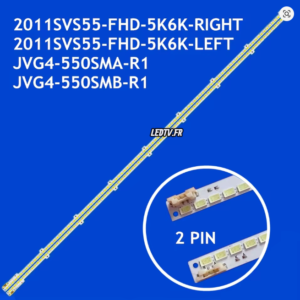 KIT BARRES LED POUR TV SAMSUNG UE55D6200 (2PIN)